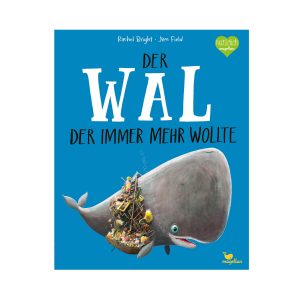 Der Wal, der immer mehr wollte
